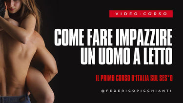 Come Fare Impazzire Un Uomo A Letto